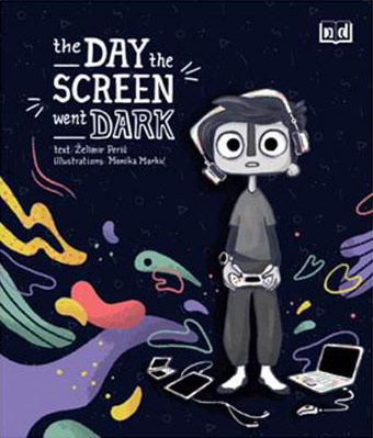 Naslovnica slikovnice Dan kad se ugasio ekran — druga naslovnica